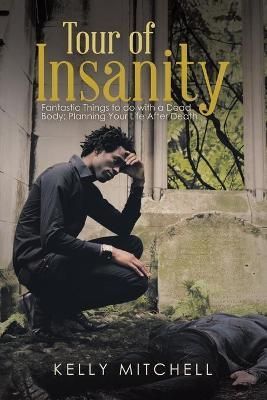 Tour of Insanity By Mitchell 9781665540728 (Paperback)