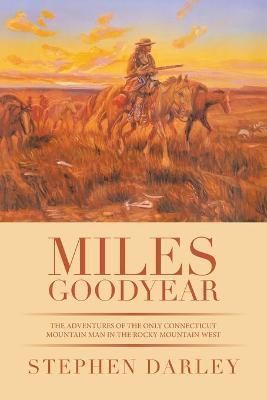 Miles Goodyear By Darley 9781665541275 (Paperback)