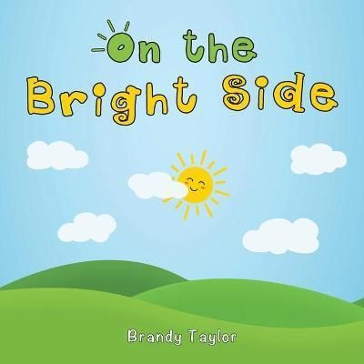 On the Bright Side By Taylor 9781665541299 (Paperback)