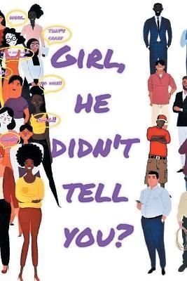 Girl, He Didn't Tell You? By Fortune 9781665548281 (Paperback)