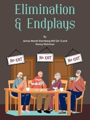 Elimination & Endplays By James Marsh, MD Sternberg 9781665552271