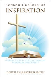 Sermon Outlines of Inspiration By Smith 9781665556880 (Paperback)