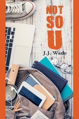 Not So U By Wade 9781665562256 (Paperback)