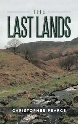 Last Lands By Christopher Pearce 9781665583404 (Hardback)