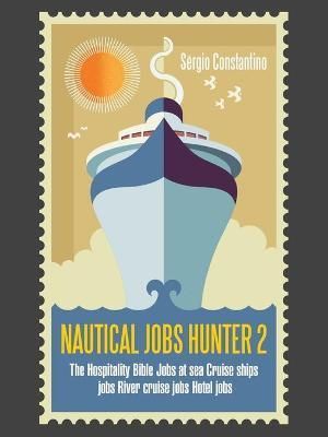 Nautical Jobs Hunter 2 By Constantino 9781665587723 (Paperback)