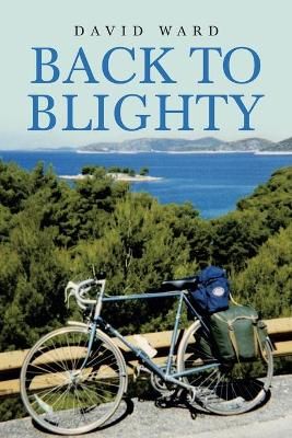 Back to Blighty By Ward, David 9781665589000 (Paperback)