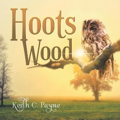 Hoots Wood By Payne 9781665599870 (Paperback)