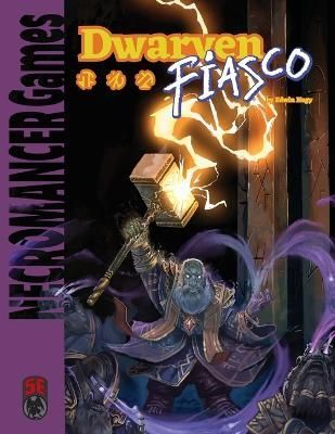 Dwarven Fiasco 5e By Nagy 9781665603348 (Paperback)