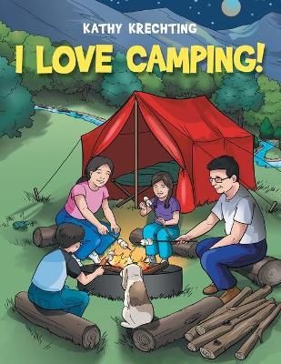 I Love Camping! By Krechting 9781665700429 (Paperback)