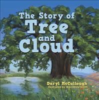 Story of Tree and Cloud By McCullough 9781665711401 (Hardback)
