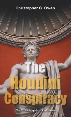 Houdini Conspiracy By Owen 9781665712507 (Hardback)