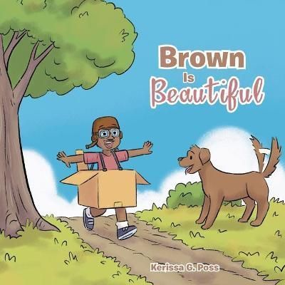 Brown Is Beautiful By Poss 9781665720717 (Paperback)