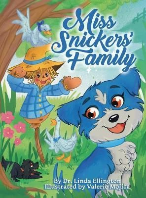 Miss Snickers' Family By Ellington 9781665739153 (Hardback)