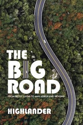 Big Road By Highlander 9781665741347 (Paperback)