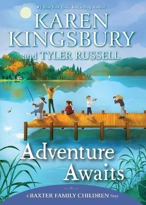 Adventure Awaits By Karen Kingsbury, Tyler Russell 9781665908030