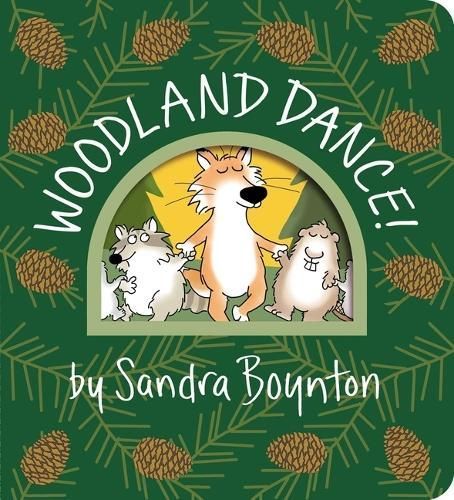 Woodland Dance! By Sandra Boynton 9781665925167 (Board book)