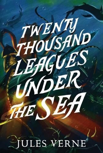 Twenty Thousand Leagues Under the Sea By Jules Verne 9781665934268