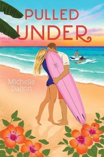 Pulled Under By Michelle Dalton 9781665953146 (Hardback)