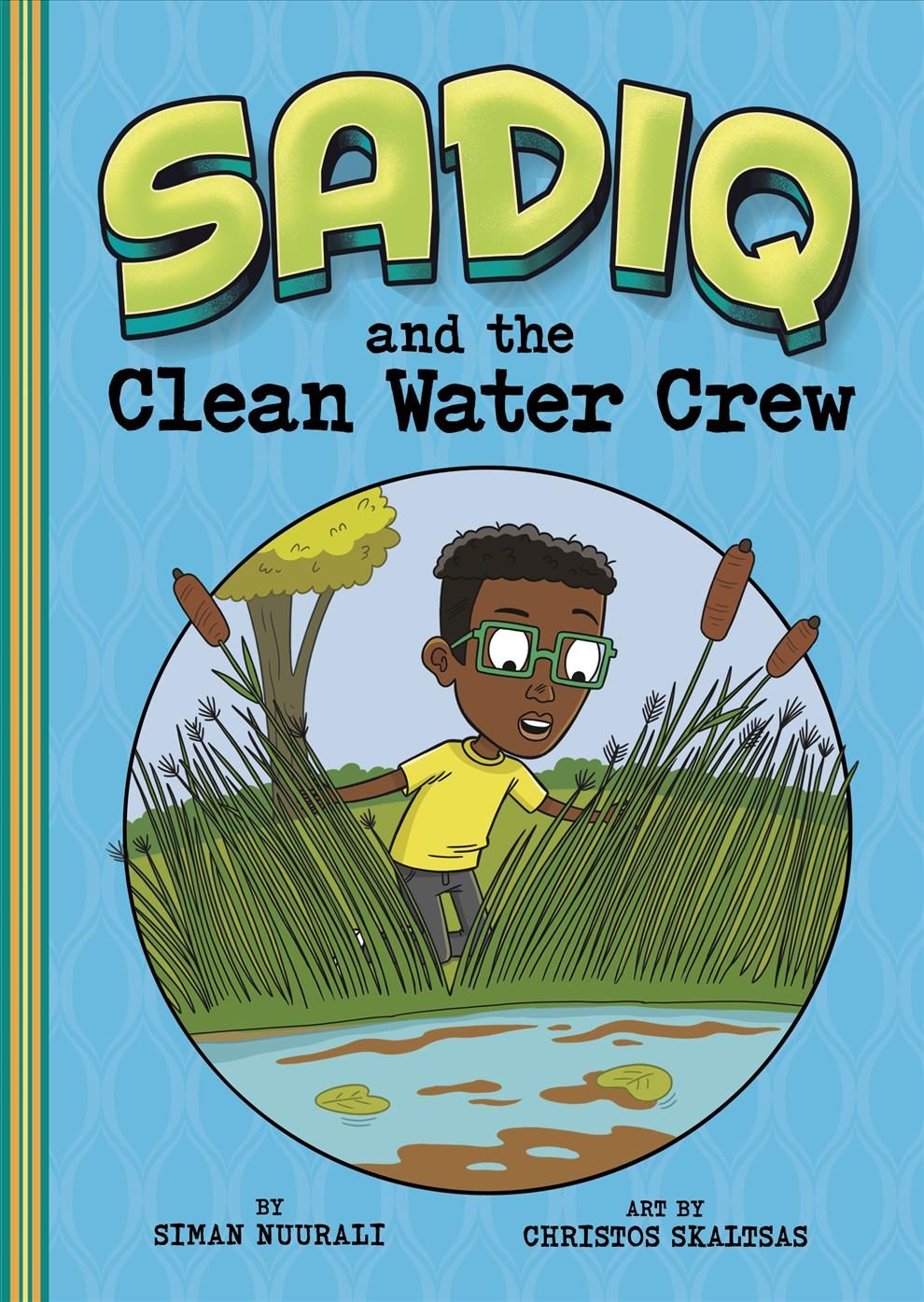 Sadiq and the Clean Water Crew 9781666330724 (Paperback)