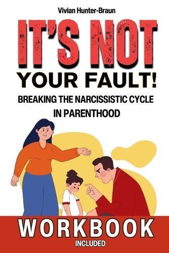It's Not Your Fault By Hunter-Braun 9781666406740 (Paperback)