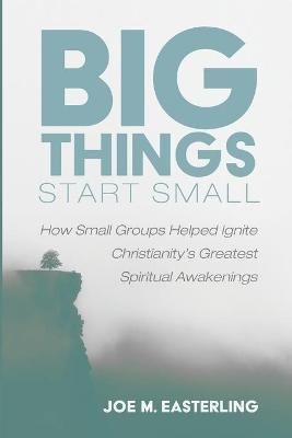 Big Things Start Small By Easterling 9781666712858 (Paperback)