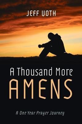 Thousand More Amens By Voth 9781666723311 (Hardback)