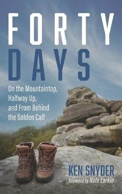 Forty Days By Snyder 9781666728729 (Hardback)