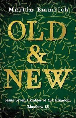 Old and New By Emmrich 9781666731682 (Paperback)