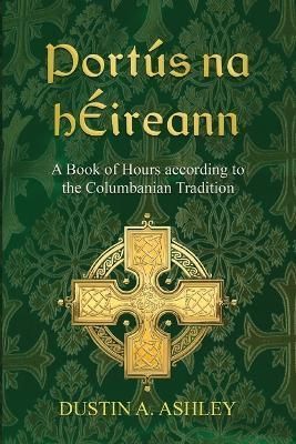 Port?s na h?ireann By Ashley 9781666738278 (Paperback)