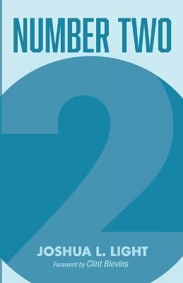 Number Two By Light 9781666745337 (Paperback)