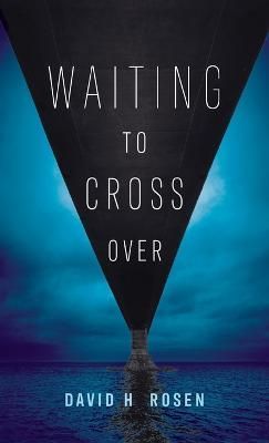 Waiting to Cross Over By Rosen 9781666755039 (Hardback)