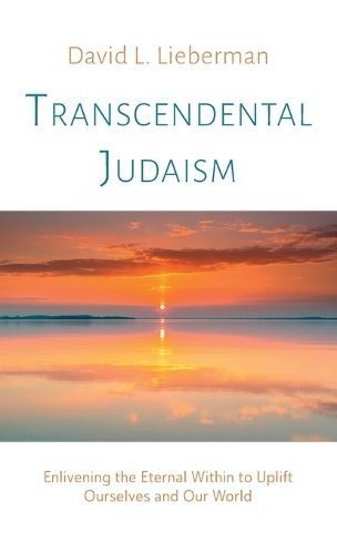 Transcendental Judaism By Lieberman 9781666758658 (Hardback)
