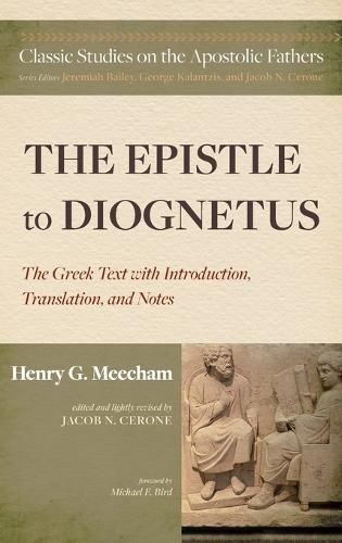Epistle to Diognetus By Meecham 9781666761511 (Hardback)