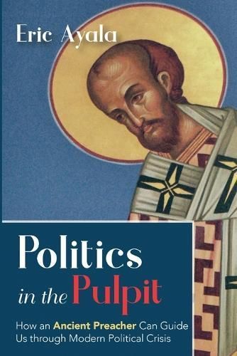 Politics in the Pulpit By Ayala 9781666766646 (Paperback)