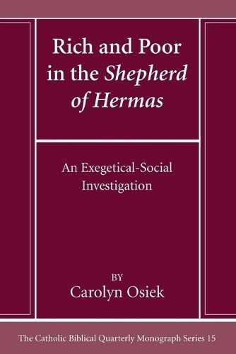 Rich and Poor in the Shepherd of Hermas By Carolyn Osiek 9781666786255