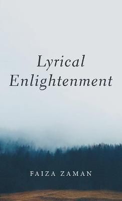 Lyrical Enlightenment By Zaman 9781666790740 (Hardback)