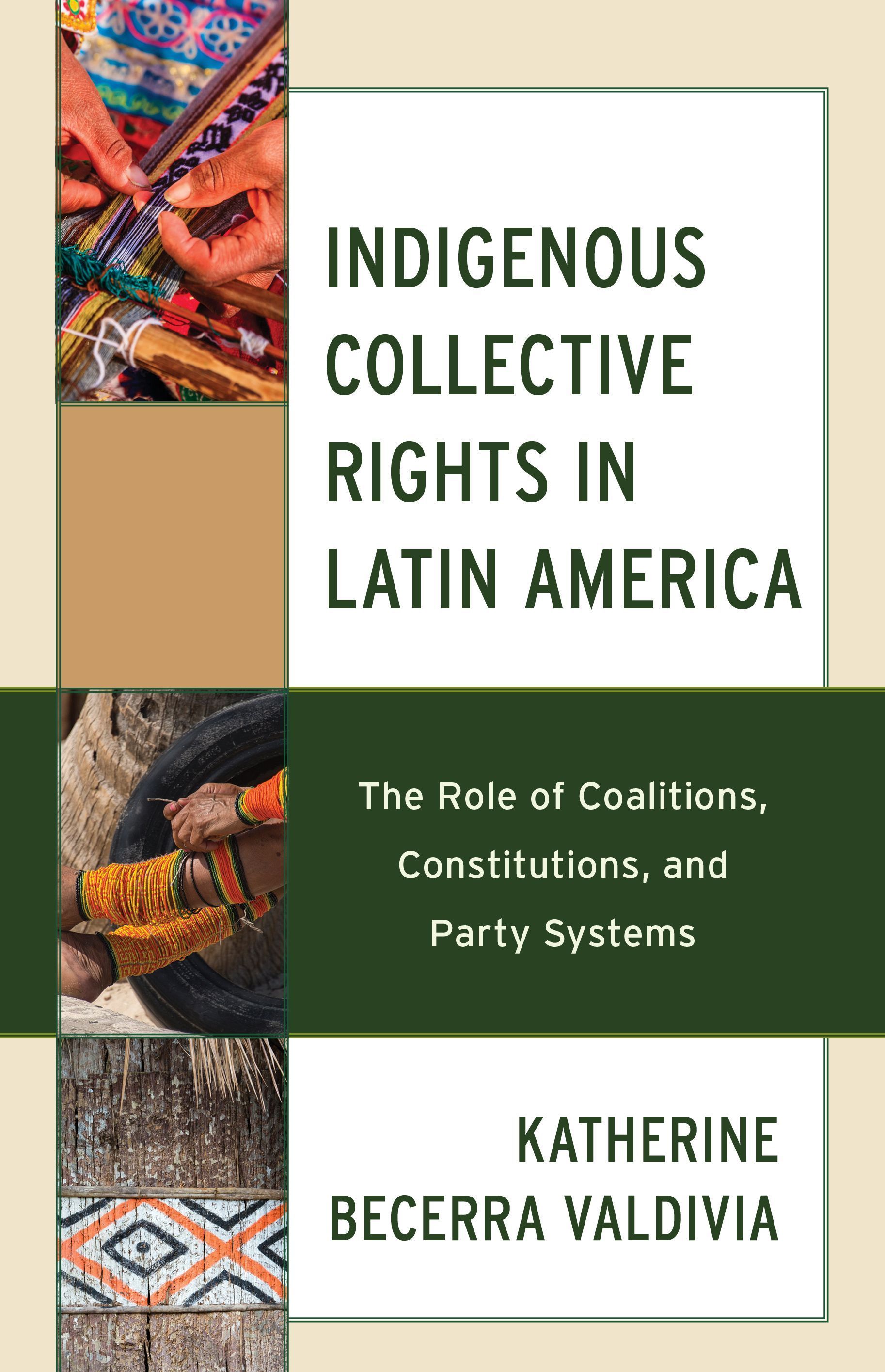 Indigenous Collective Rights in Latin America 9781666909104 (Hardback)