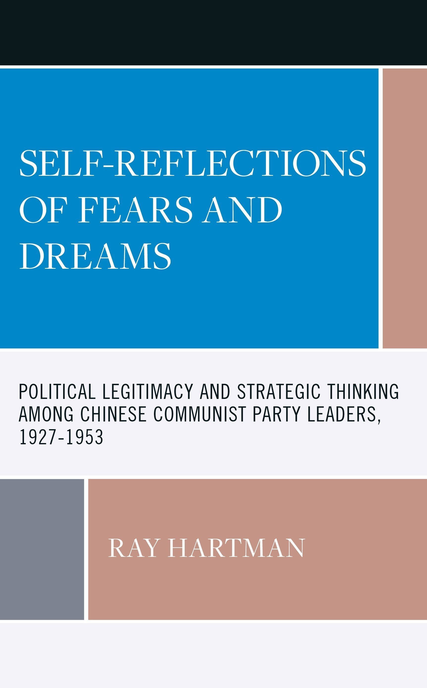 Self-Reflections of Fears and Dreams By Ray T. Hartman 9781666916843