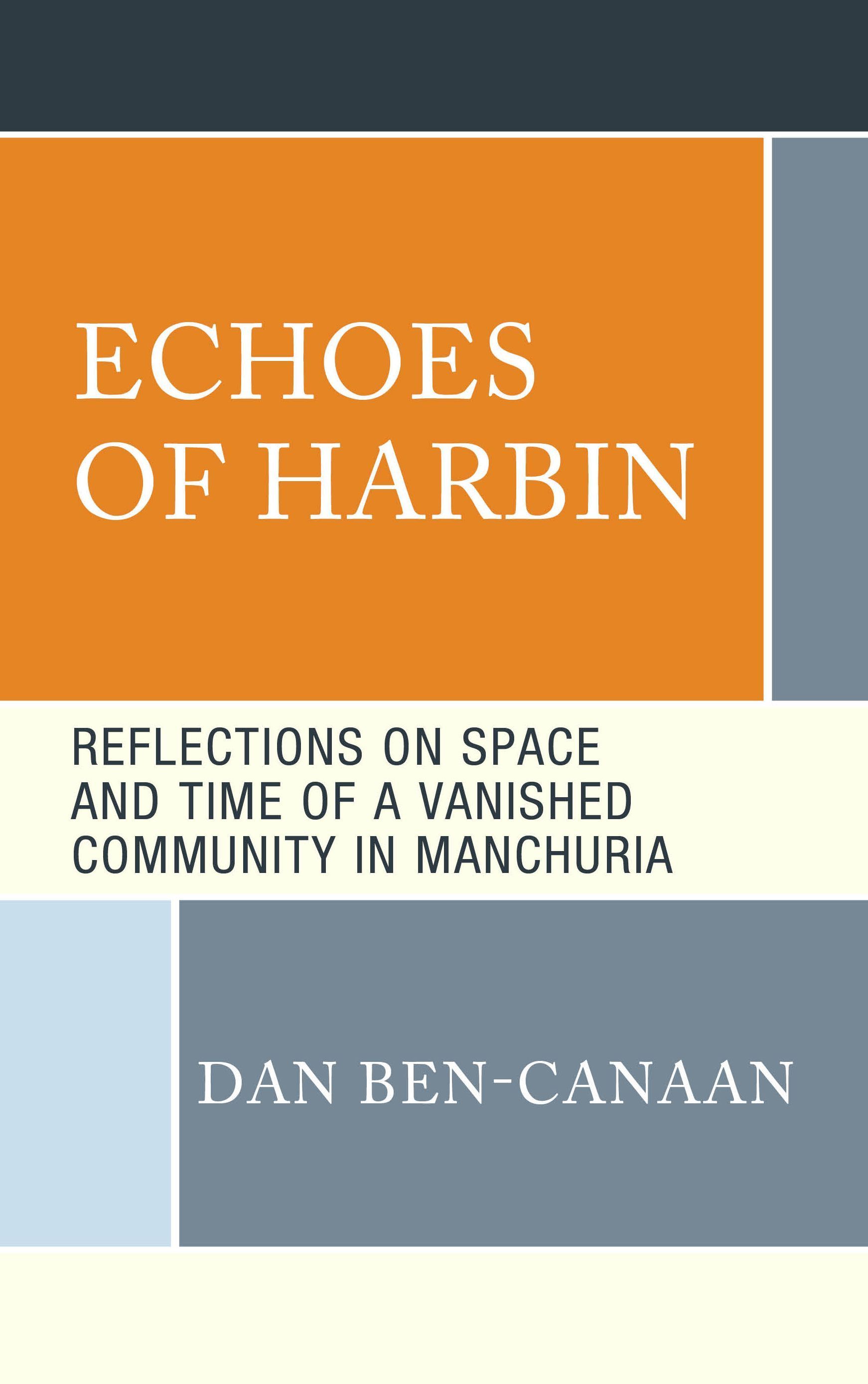 Echoes of Harbin By Dan Ben-Canaan 9781666916904 (Hardback)
