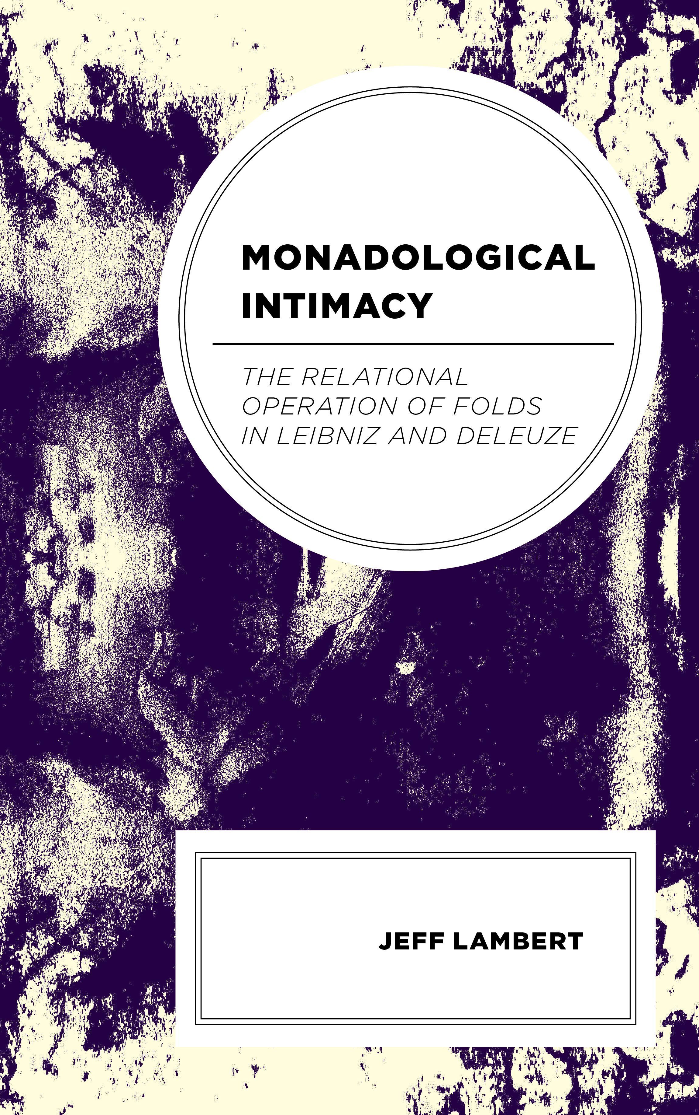 Monadological Intimacy By Jeff Lambert 9781666925913 (Hardback)
