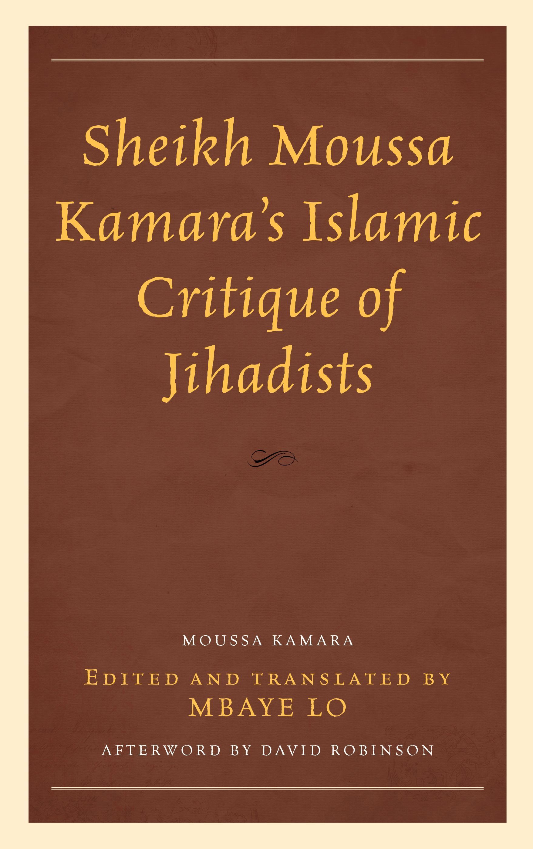Sheikh Moussa Kamara's Islamic Critique of Jihadists 9781666933864