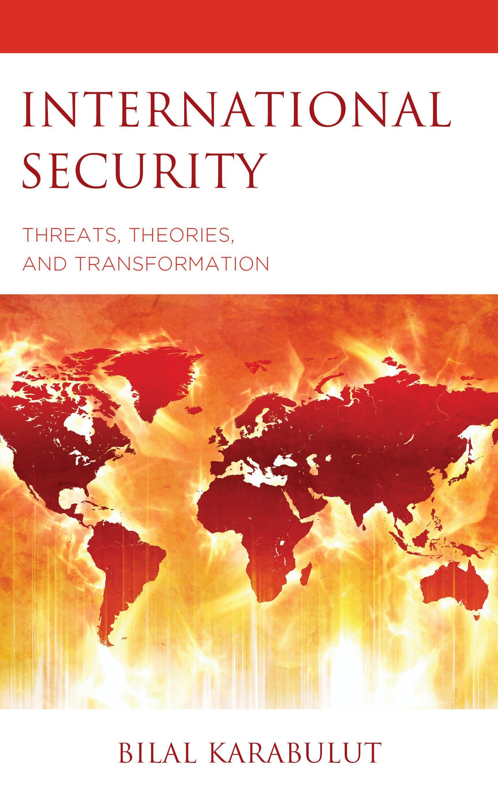 International Security By Bilal Karabulut 9781666934762 (Hardback)