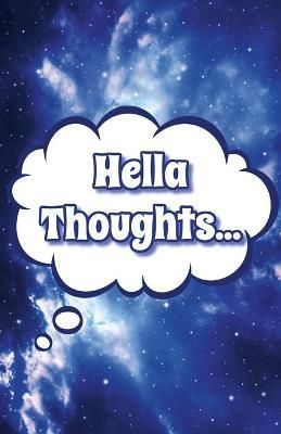 Hella Thoughts By Jones 9781667100708 (Paperback)