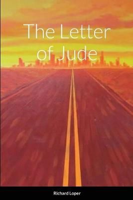 Letter of Jude By Loper 9781667138206 (Paperback)