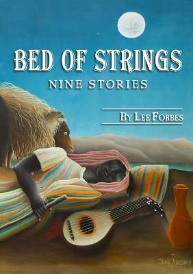 Bed of Strings By Lee Forbes 9781667142692 (Paperback)