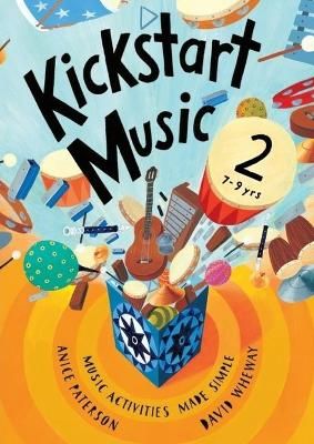 Kickstart Music 2 By Anice Paterson 9781667158198 (Paperback)