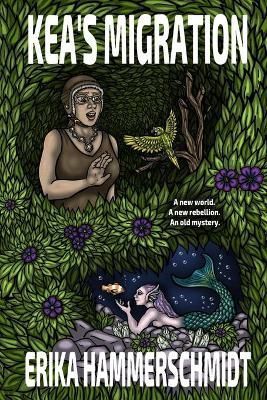 Kea's Migration By Hammerschmidt 9781667184807 (Paperback)