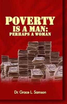 Poverty Is a Man By Samson 9781667188621 (Paperback)