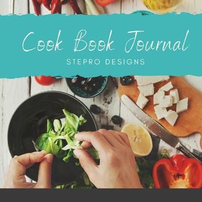 Cook Book Journal By Designs 9781667188683 (Paperback)