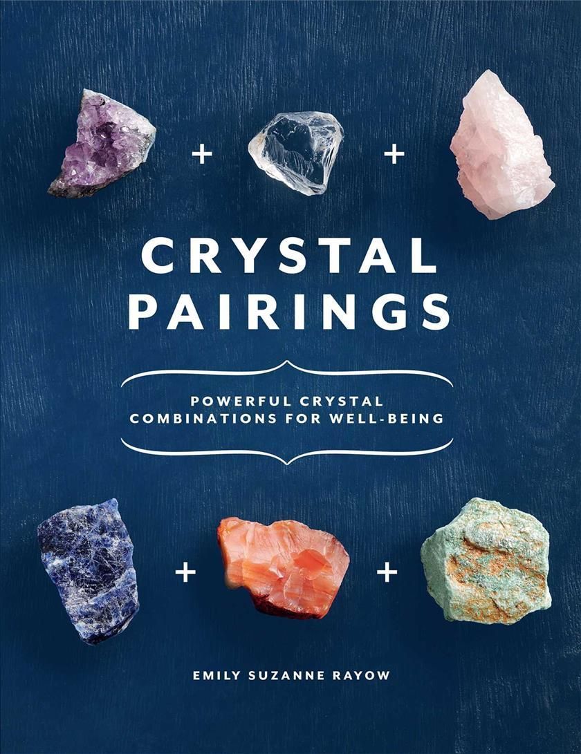 Crystal Pairings By Emily Suzanne Rayow 9781667201610 (Paperback)